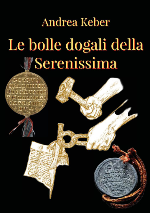Книга bolle della Serenissima Andrea Keber