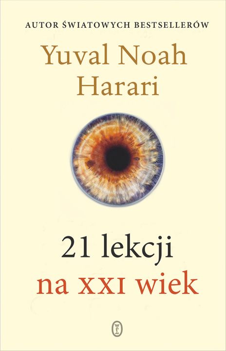 Könyv 21 lekcji na XXI wiek wyd. 2023 Yuval Noah Harari