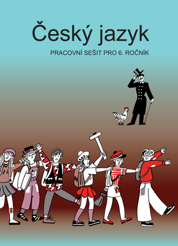 Libro Český jazyk pracovní sešit pro 6. ročník Vladimíra Bičíková