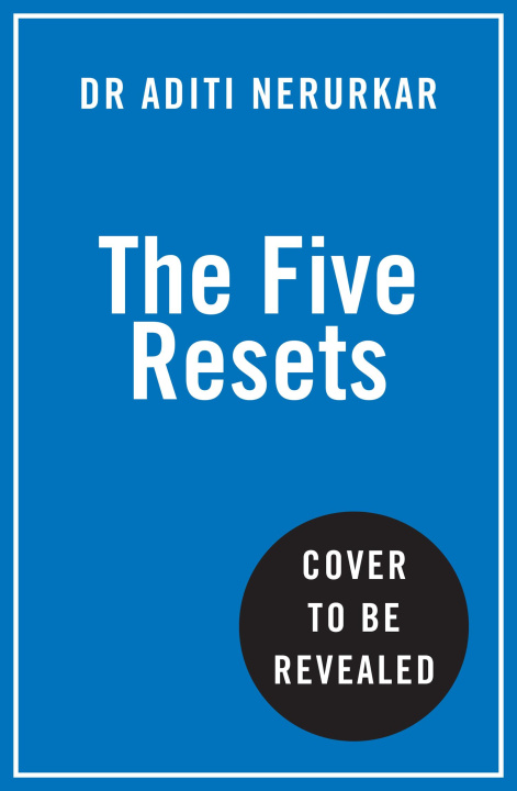Книга Five Resets Dr Aditi Nerurkar