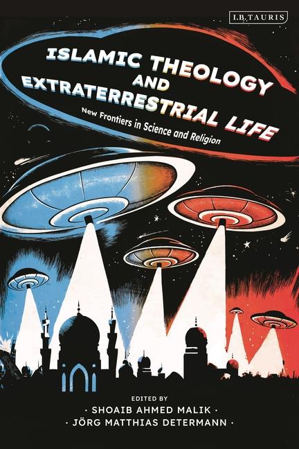 Książka Islamic Theology and Extraterrestrial Life 