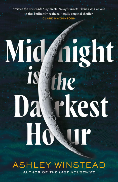 Książka Midnight is the Darkest Hour Winstead Ashley Winstead