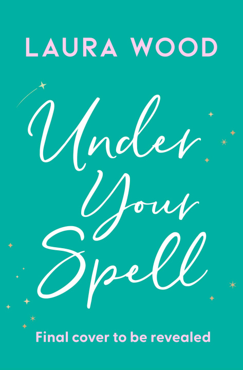 Книга Under Your Spell Laura Wood