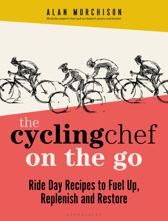 Könyv Cycling Chef On the Go Alan Murchison