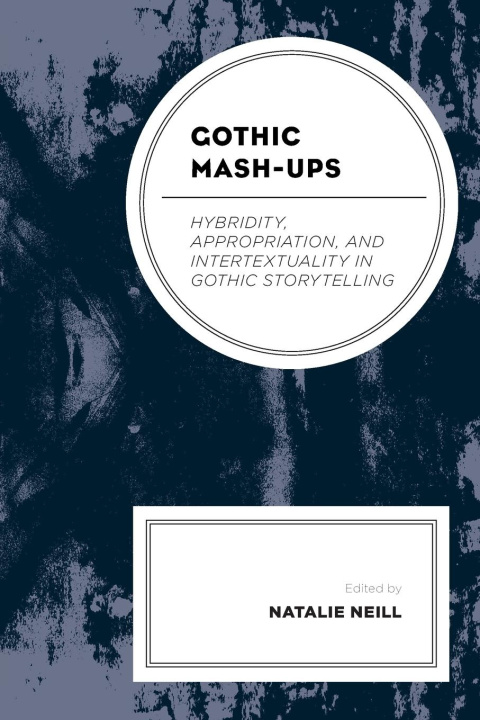 Βιβλίο Gothic Mash-Ups Natalie Neill