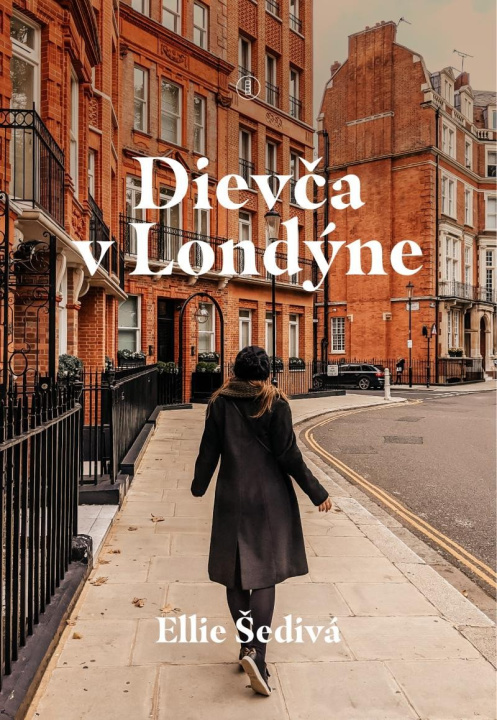 Könyv Dievča v Londýne Ellie Šedivá