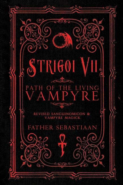 Książka Strigoi Vii: Path of the Living Vampire Michael W. Ford