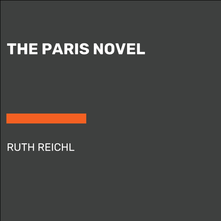 Książka The Paris Novel Reichl