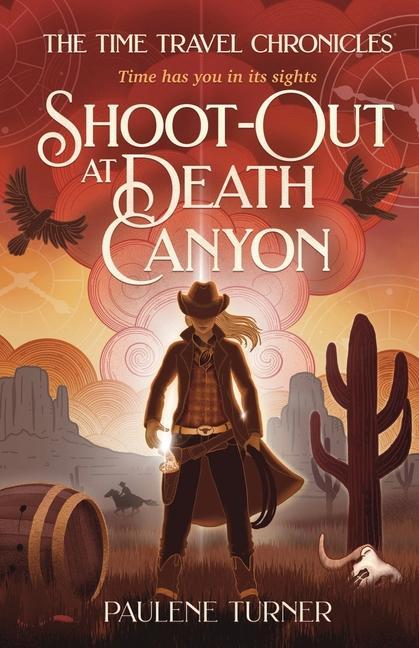 Книга Shoot-out at Death Canyon: A YA time travel adventure in the Wild West 