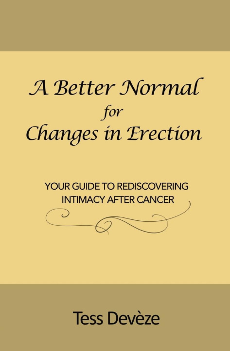 Knjiga A Better Normal for Changes in Erection Tess Devèze