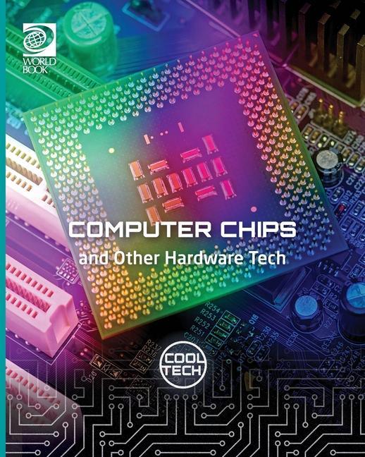 Knjiga Cool Tech 2: Computer Chips and Other Hardware Tech Williams D Adams