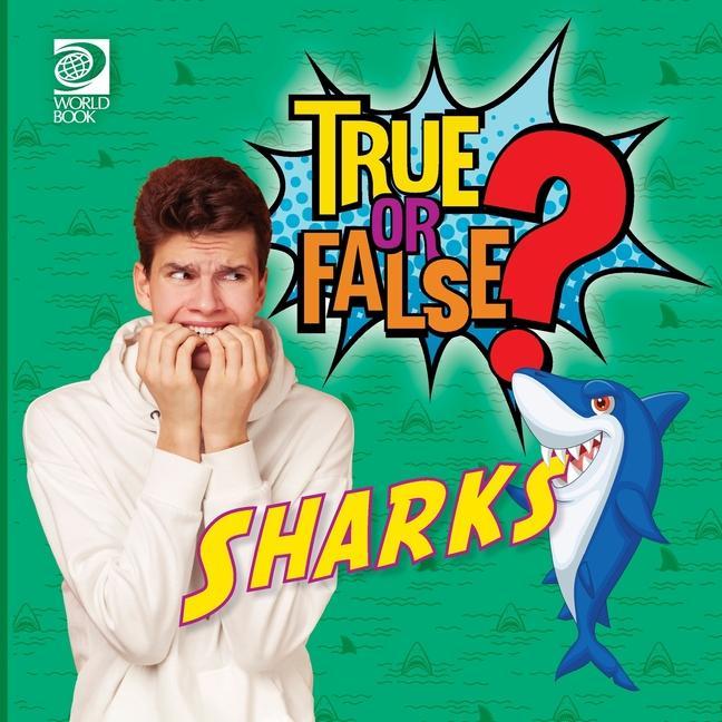 Knjiga True or False? Sharks World Book