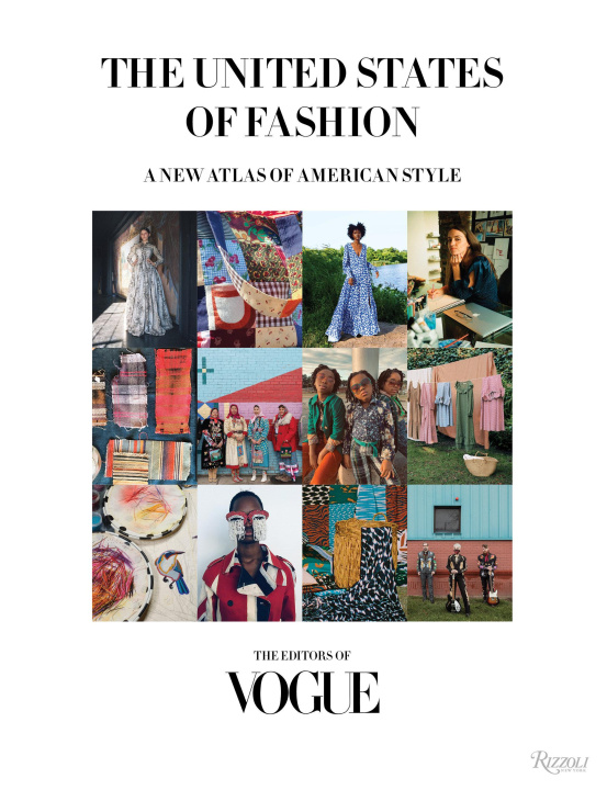 Kniha The United States of Fashion: A New Atlas of American Style Anna Wintour