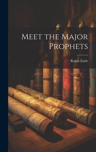 Книга Meet the Major Prophets 