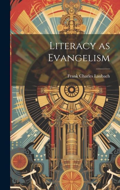 Книга Literacy as Evangelism 