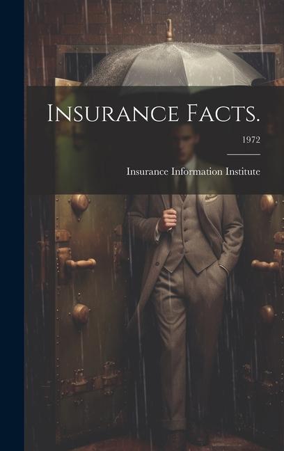 Buch Insurance Facts.; 1972 