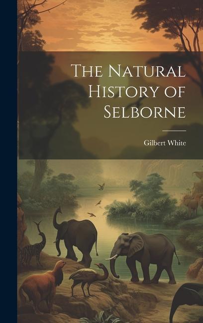 Buch The Natural History of Selborne White Gilbert