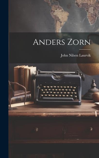 Knjiga Anders Zorn John Nilsen Laurvik