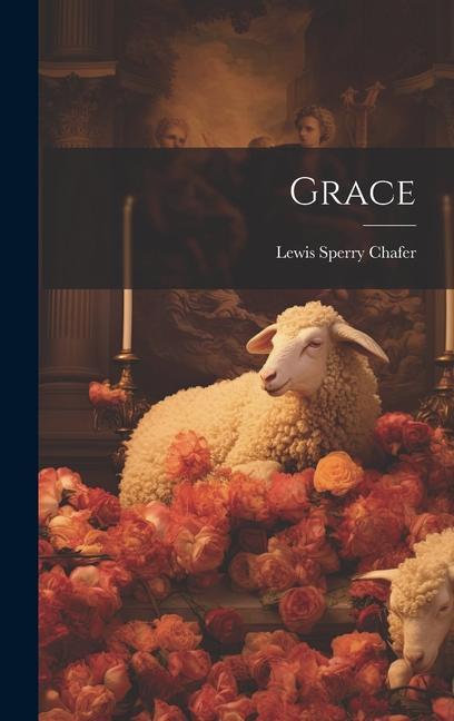 Knjiga Grace Lewis Sperry Chafer
