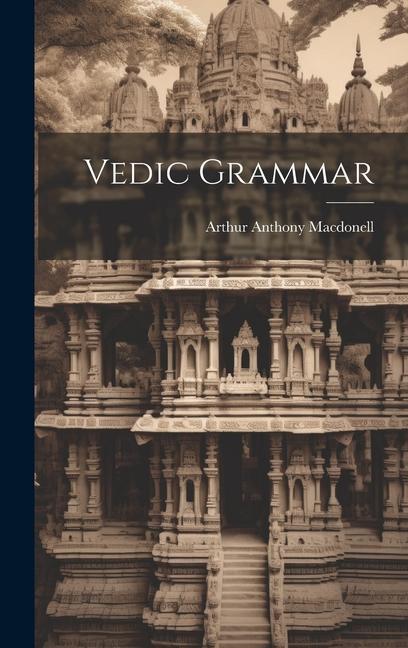 Boek Vedic Grammar Arthur Anthony Macdonell
