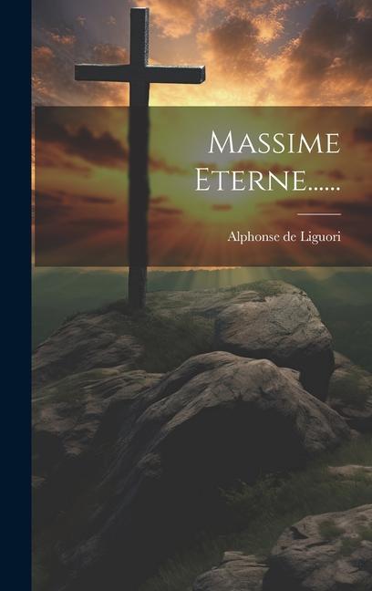 Knjiga Massime Eterne...... Alphonse de Liguori