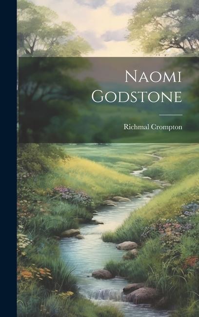 Knjiga Naomi Godstone Richmal Crompton