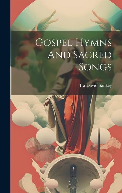 Buch Gospel Hymns And Sacred Songs Ira David Sankey