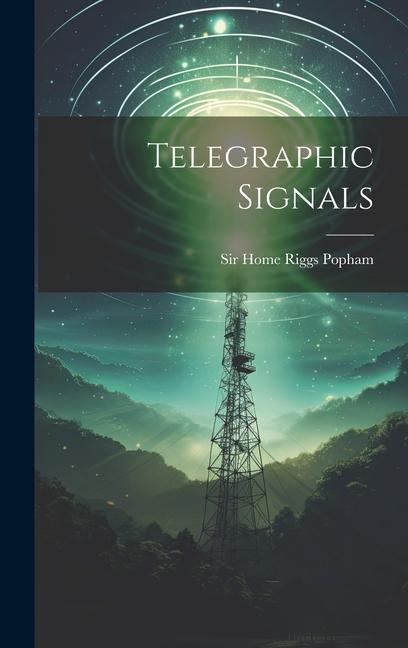 Knjiga Telegraphic Signals Sir Home Riggs Popham