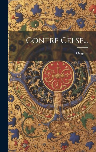 Knjiga Contre Celse... Origène