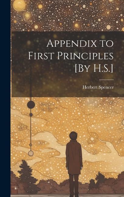Knjiga Appendix to First Principles [By H.S.] Herbert Spencer