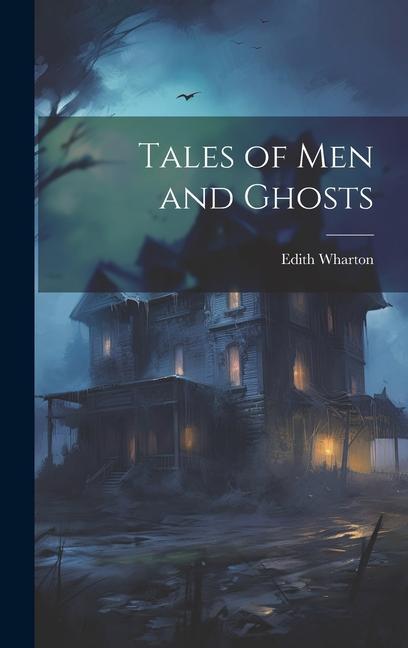 Buch Tales of Men and Ghosts Edith Wharton