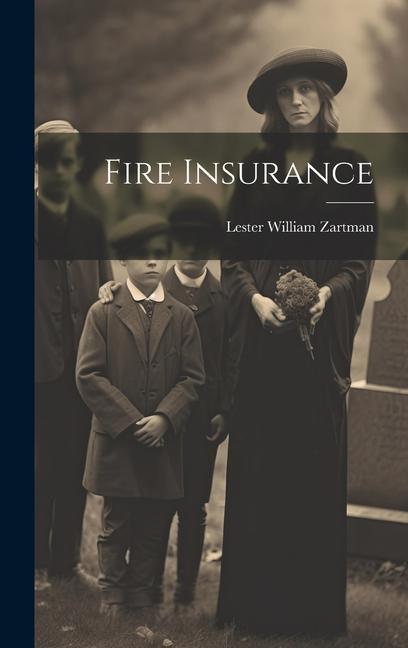 Knjiga Fire Insurance Lester William Zartman