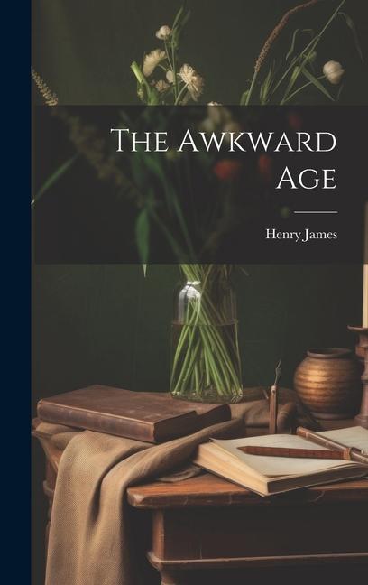 Knjiga The Awkward Age Henry James