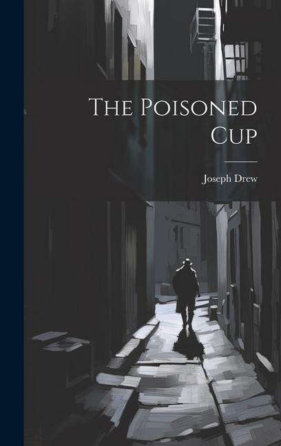 Knjiga The Poisoned Cup Joseph Drew