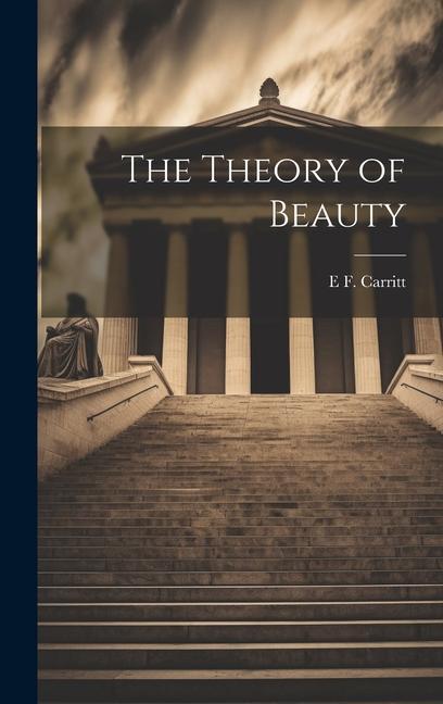 Buch The Theory of Beauty E F. 1876-1964 Carritt