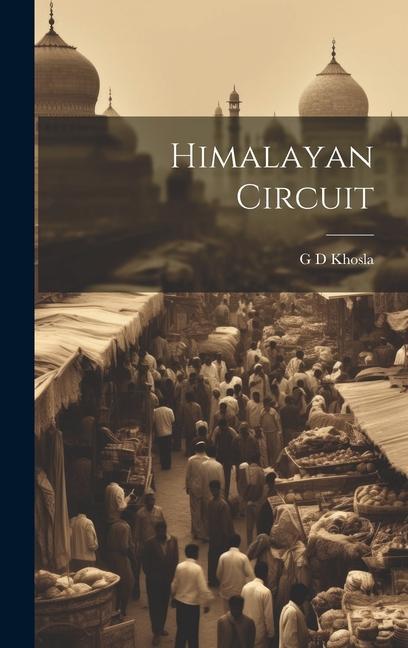 Knjiga Himalayan Circuit G D Khosla