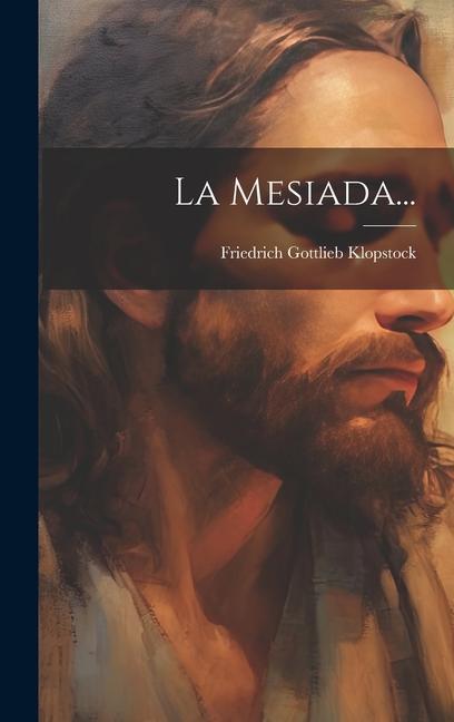 Knjiga La Mesiada... Friedrich Gottlieb Klopstock