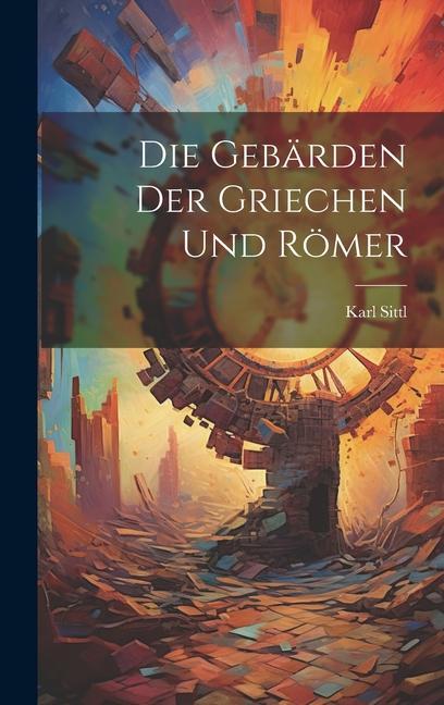 Kniha Die Gebärden Der Griechen Und Römer 