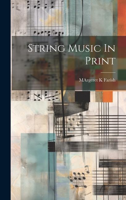 Boek String Music In Print MArgeret K Farish