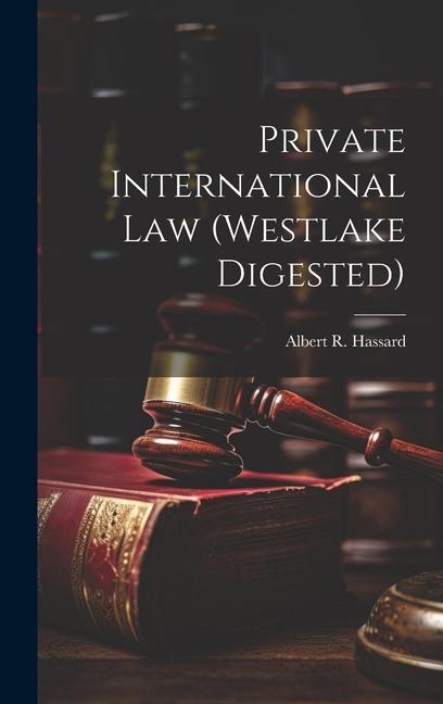 Knjiga Private International Law (Westlake Digested) Hassard Albert R. (Albert Richard)