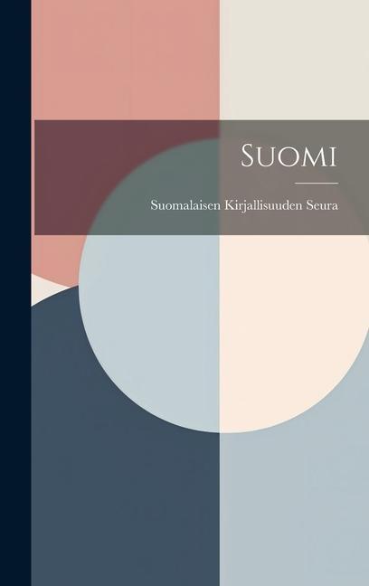 Knjiga Suomi Suomalaisen Kirjallisuuden Seura