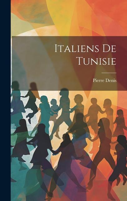 Carte Italiens De Tunisie Pierre Denis