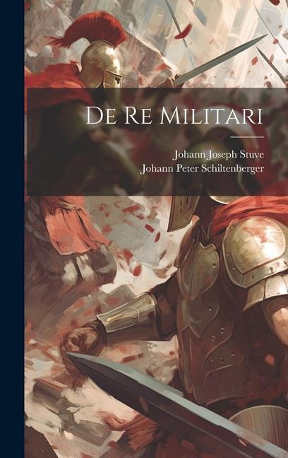 Könyv De Re Militari Johann Joseph Stuve