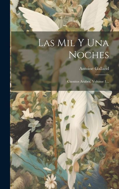 Kniha Las Mil Y Una Noches: Cuentos Arabes, Volume 1... 