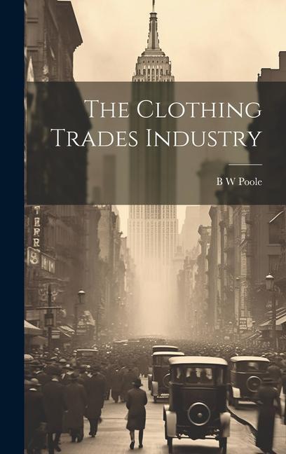 Carte The Clothing Trades Industry 