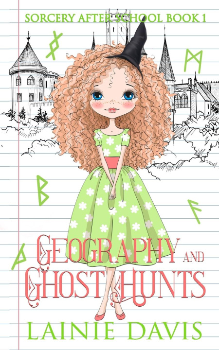 Knjiga Geography and Ghost Hunts Lainie Davis