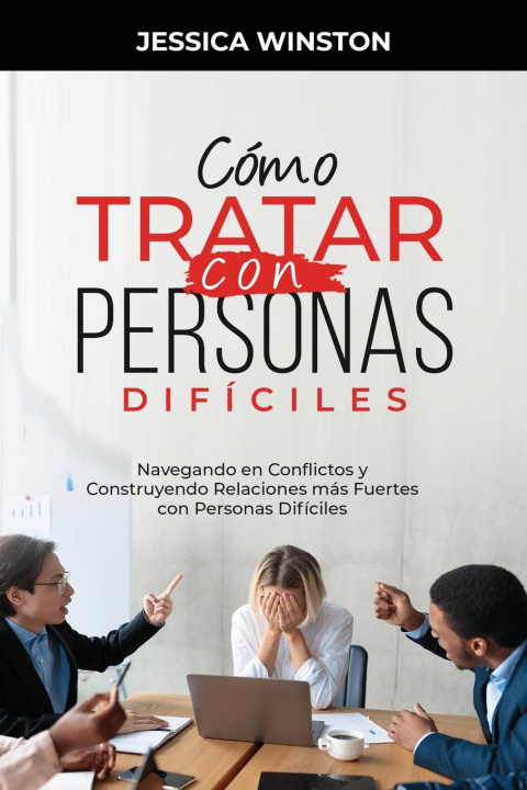 Buch CÓMO TRATAR CON PERSONAS DIFÍCILES 