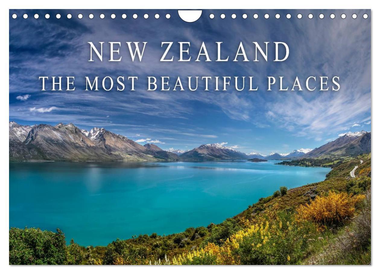 Naptár/Határidőnapló New Zealand - The most beautiful places (Wall Calendar 2024 DIN A4 landscape), CALVENDO 12 Month Wall Calendar 