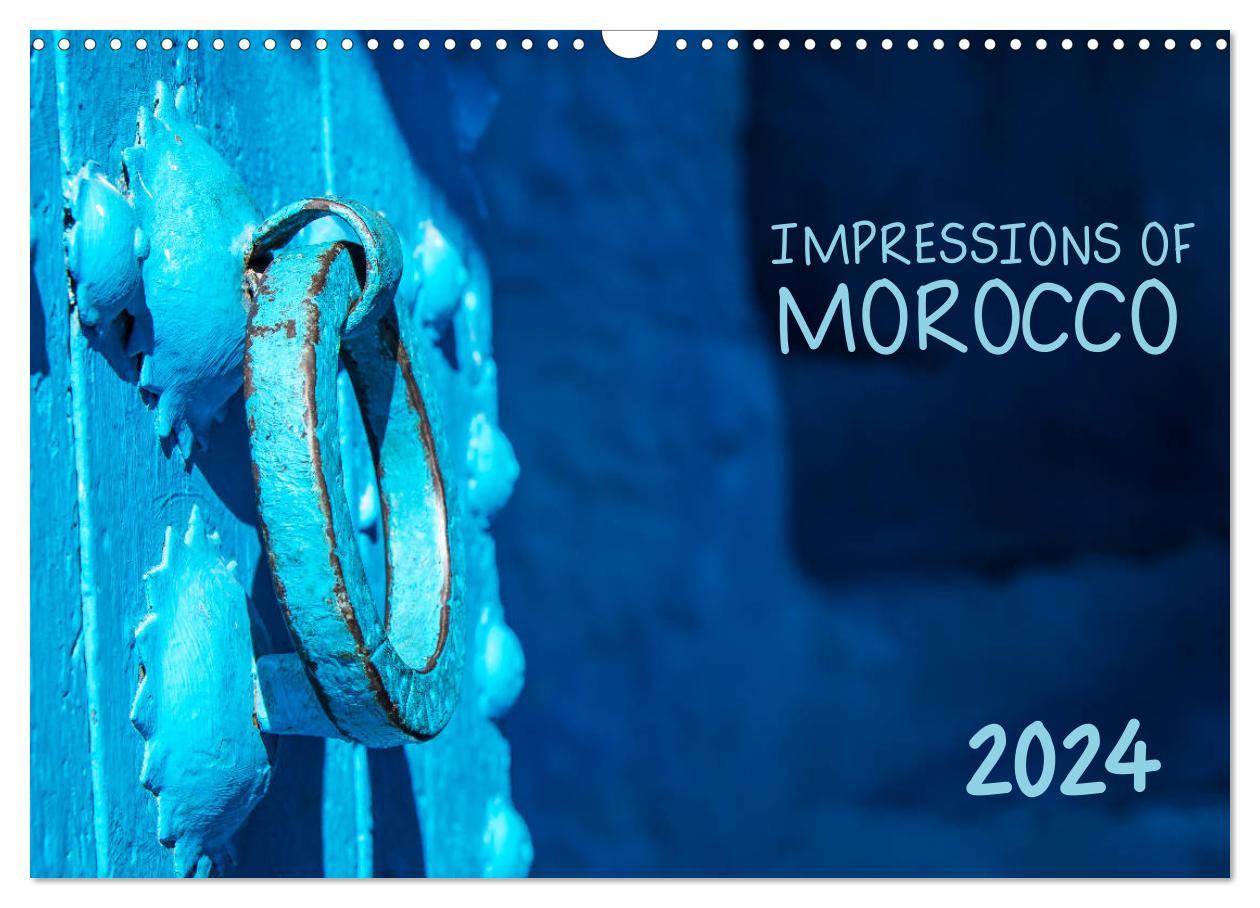 Calendar/Diary Impressions of Morocco 2024 (Wall Calendar 2024 DIN A3 landscape), CALVENDO 12 Month Wall Calendar 