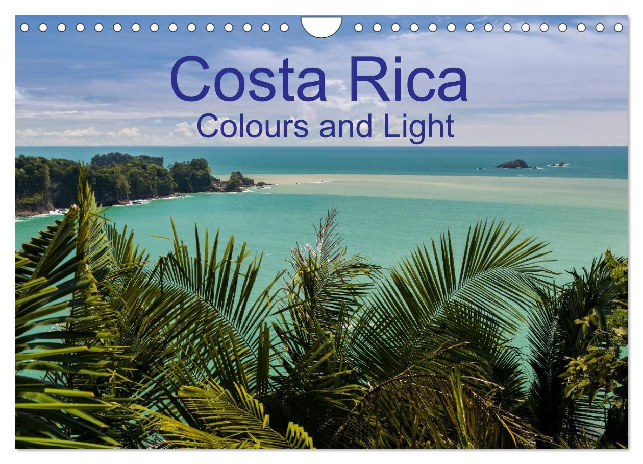 Kalendář/Diář Costa Rica Colours and Light (Wall Calendar 2024 DIN A4 landscape), CALVENDO 12 Month Wall Calendar 